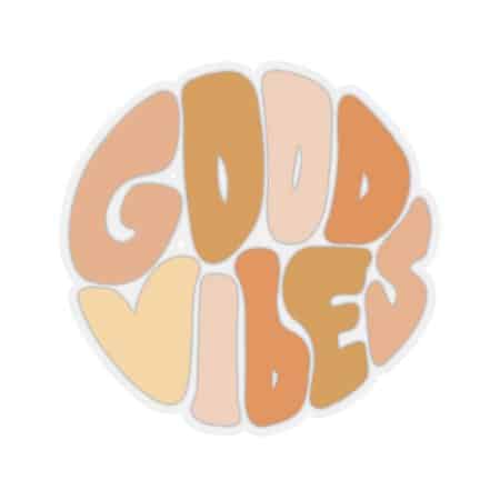 Good Vibes Stickers - Retro Funky Font