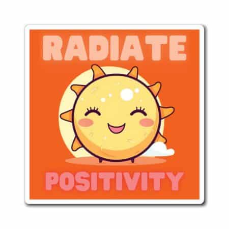 Positive Thinking Magnet - Radiate Positivity with Custom Magnets