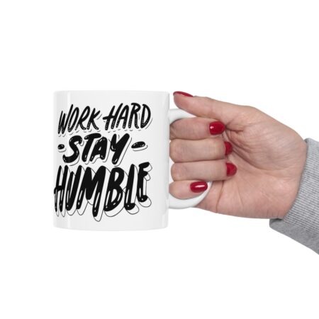 Hard Worker's Mug - 11 Ounce Ceramic Coffee Mug with Humble Saying