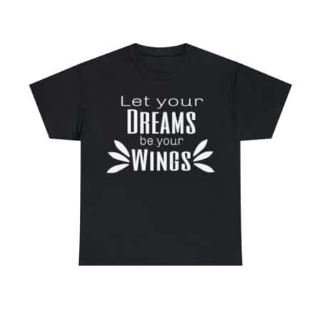 Cotton Tee With Saying for Dreamers